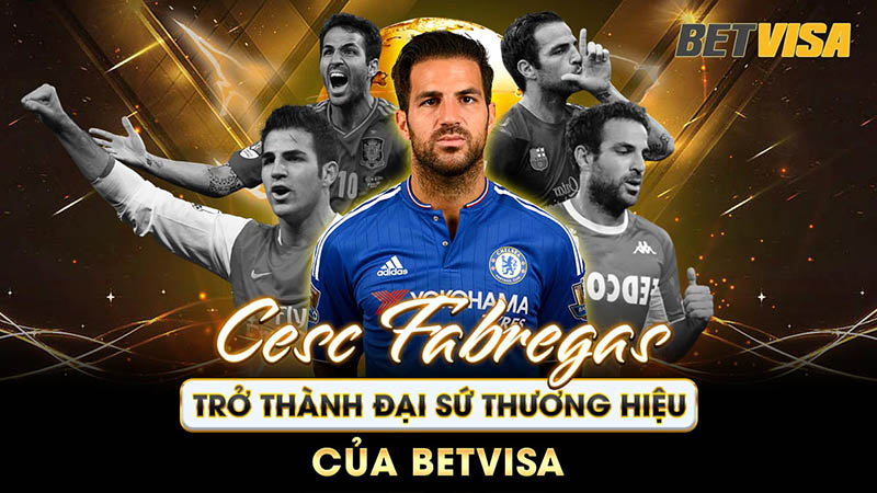 Betvisa | Trang Chủ Đá Gà Bet Visa Việt Nam Betvisa App Chính Thức 21 Cesc Fabregas – Huyền thoại bóng đá với cá tính mạnh mẽ